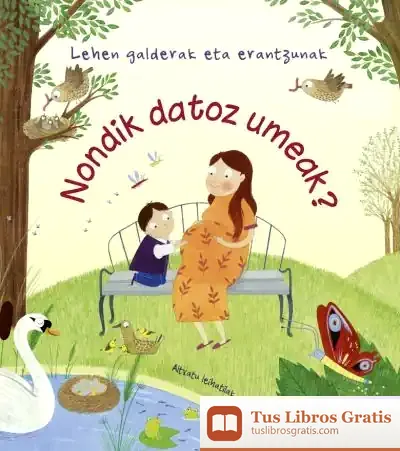 Descargar Nondik Datoz Umeak? de Katie Daynes