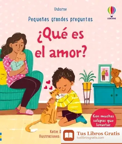 Descargar ¿Que Es El Amor? de Katie Daynes