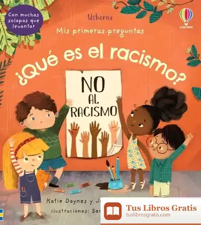 Descargar ¿Qué Es El Racismo? de Katie Daynes