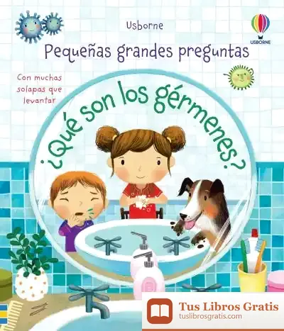 Descargar Que Son Los Germenes de Katie Daynes