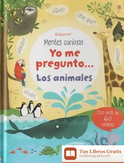 Descargar Yo Me Pregunto... Los Animales de Katie Daynes