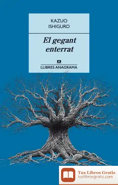 Descargar El Gegant Enterrat de Kazuo Ishiguro