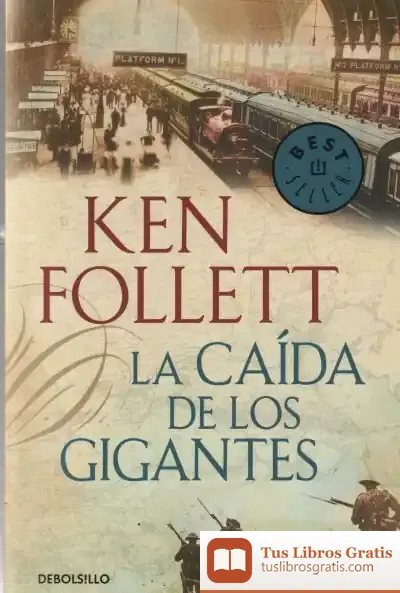 Descargar La Caída De Los Gigantes de Ken Follett