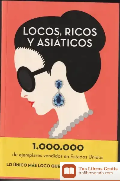 Descargar Locos, Ricos Y Asiáticos
