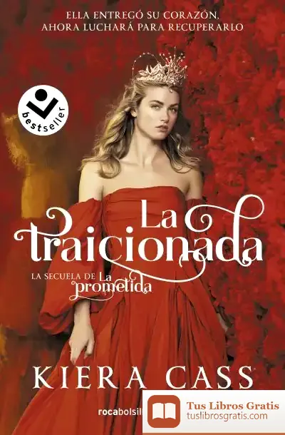 Descargar La Traicionada de Kiera Cass