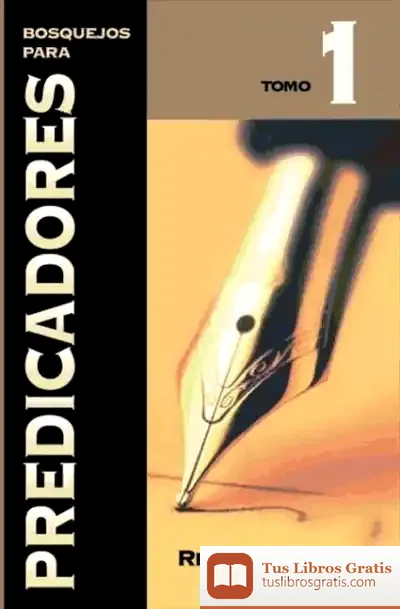 Descargar Bosquejos Para Predicadores. Tomo 1