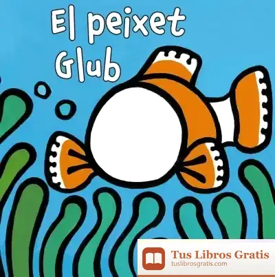 Descargar El Peixet Glub de Klaartje Van Der Put