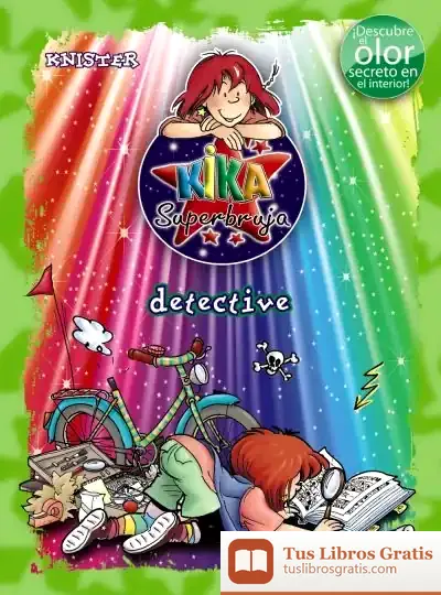 Descargar Kika Superbruja, Detective (Ed. Color) de Knister
