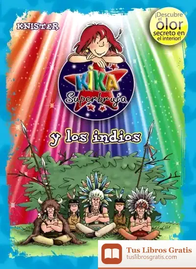 Descargar Kika Superbruja Y Los Indios (Ed. Color) de Knister