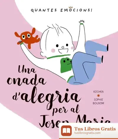 Descargar Una Onada D´Alegria Per Al Josep Maria de Kochka