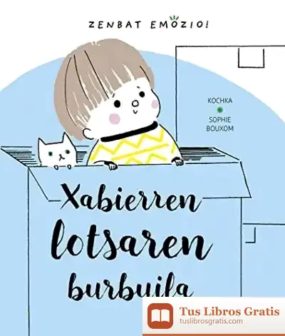 Descargar Xabierren Lotsaren Burbuila de Kochka