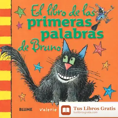 Descargar El Libro De Las Primeras Palabras De Bruno de Korky Paul