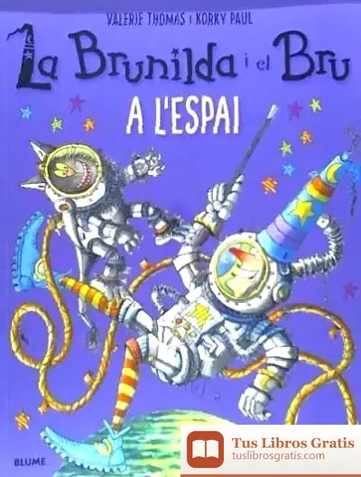 Descargar La Brunilda I Bru. A L'Espai de Korky Paul