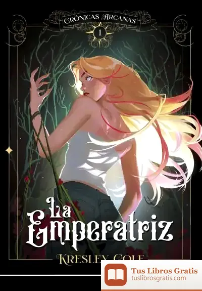 Descargar Crónicas Arcanas 1. La Emperatriz