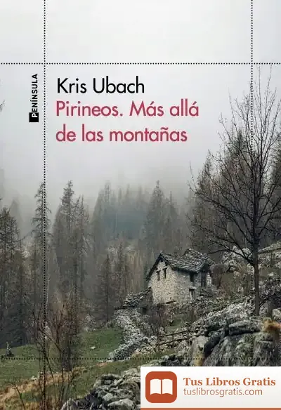 Descargar Pirineos. Más Allá De Las Montañas