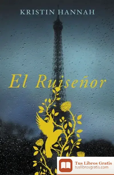Descargar El Ruiseñor de Kristin Hannah