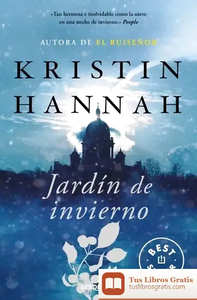 Descargar Jardín De Invierno de Kristin Hannah