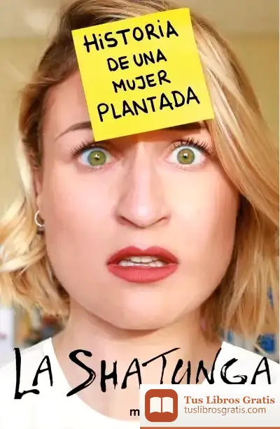 Descargar Historia De Una Mujer Plantada