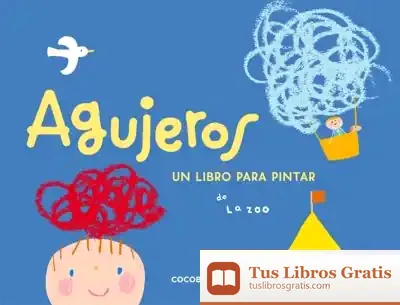 Descargar Agujeros de La Zoo