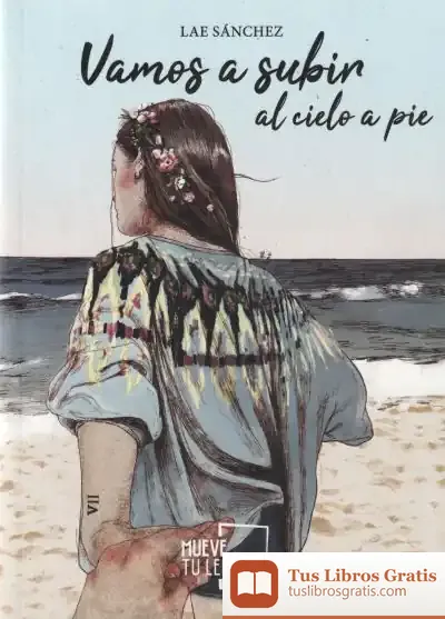 Descargar Vamos A Subir Al Cielo A Pie