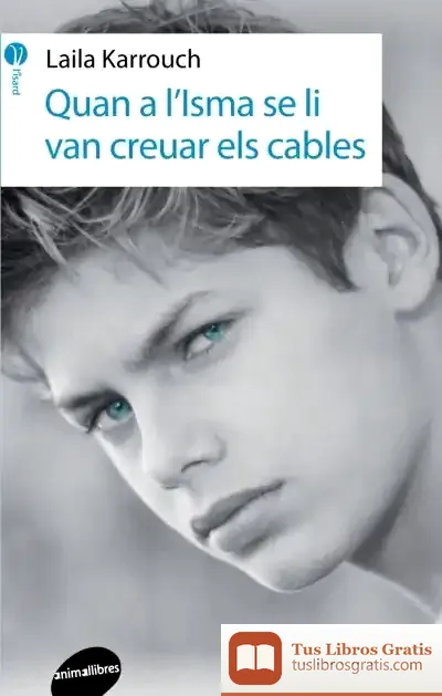 Descargar Quan A L'Isma Se Li Van Creuar Els Cables