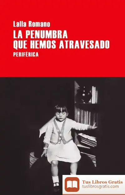 Descargar La Penumbra Que Hemos Atravesado
