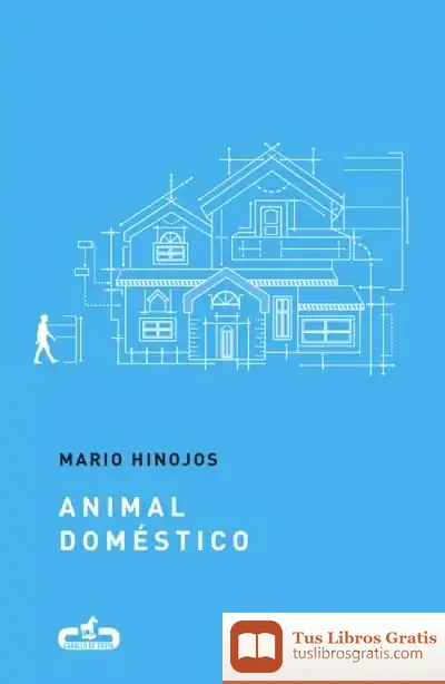Descargar Animal Doméstico (Caballo De Troya 2017, 4) de Lara Moreno Martín