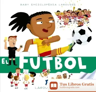 Descargar Baby Enciclopèdia. El Futbol