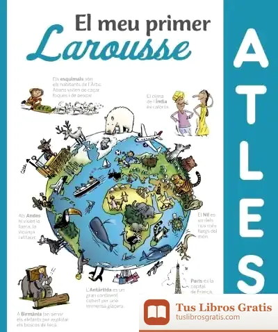 Descargar El Meu Primer Atles Larousse