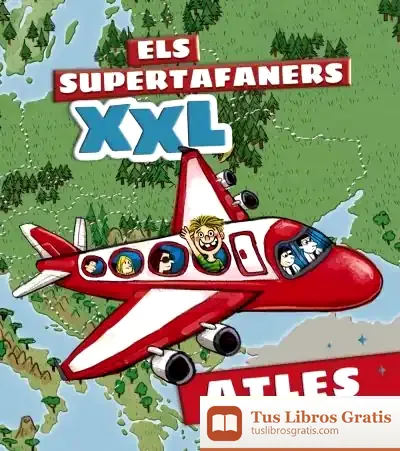Descargar Els Supertafaners. Atles Xxl
