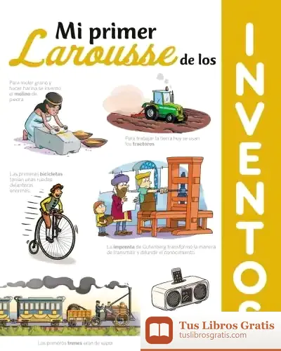 Descargar Mi Primer Larousse De Los Inventos