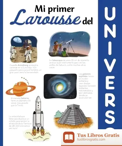 Descargar Mi Primer Larousse Del Universo