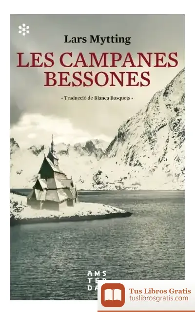 Descargar Les Campanes Bessones de Lars Mytting
