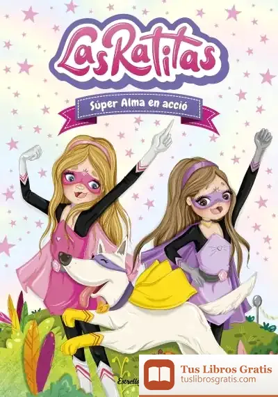 Descargar Las Ratitas 2. Súper Alma En Acció