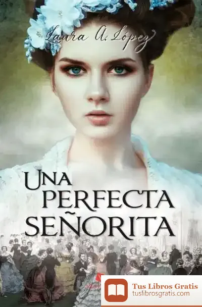 Descargar Una Perfecta Señorita