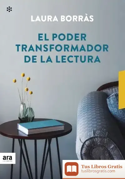 Descargar El Poder Transformador De La Lectura