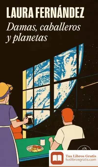 Descargar Damas, Caballeros Y Planetas