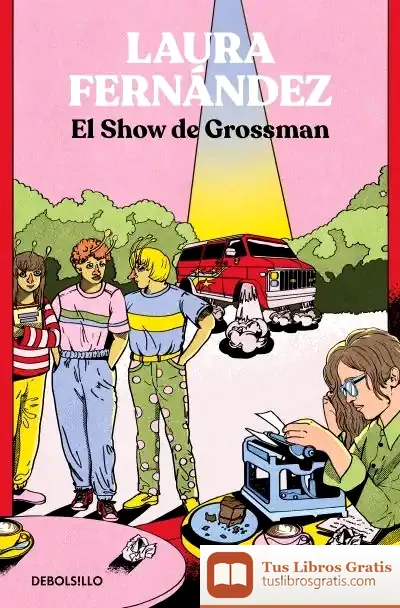 Descargar El Show De Grossman