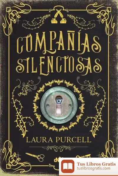 Descargar Compañías Silenciosas de Laura Purcell
