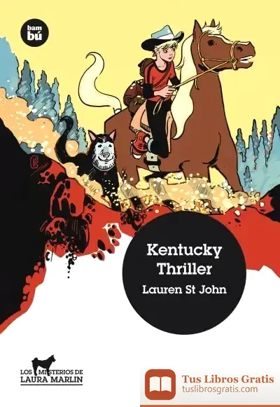 Descargar Kentucky Thriller de Lauren St. John