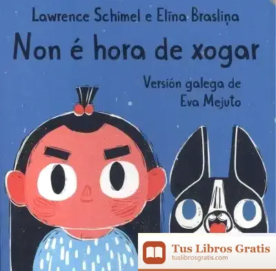Descargar Non É Hora De Xogar