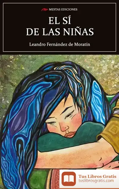 Descargar El Sí De Las Niñas de Leandro Fernández de Moratín