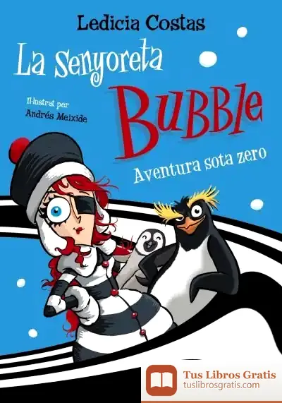 Descargar La Senyoreta Bubble: Aventura Sota Zero