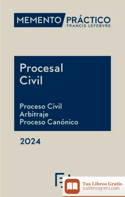 Descargar Memento Práctico Procesal Civil 2024 de Lefebvre