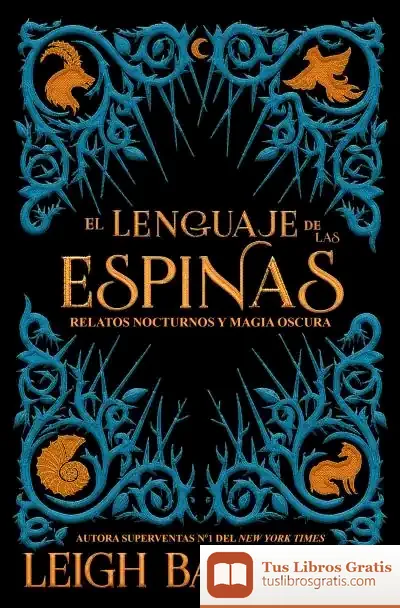 Descargar El Lenguaje De Las Espinas