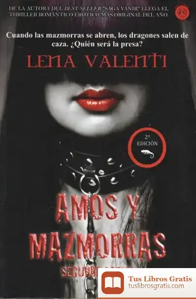 Descargar Amos Y Mazmorras Segunda Parte de Lena Valenti