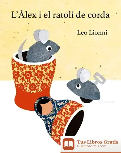 Descargar L’Àlex I El Ratolí De Corda