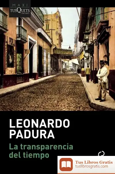 Descargar La Transparencia Del Tiempo
