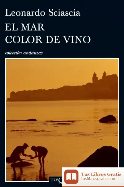 Descargar El Mar Color De Vino de Leonardo Sciascia