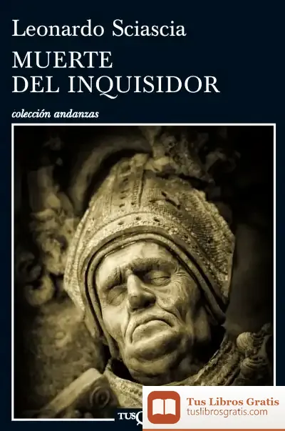 Descargar Muerte Del Inquisidor de Leonardo Sciascia
